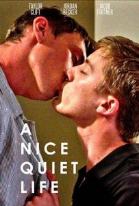 A Nice Quiet Life (2018)