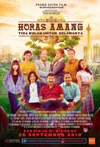 Horas Amang: Tiga Bulan untuk Selamanya (2019)