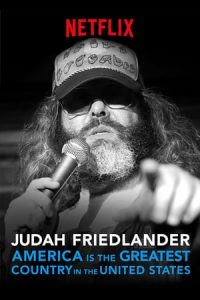 Judah Friedlander: America Is the Greatest Country in the United States (2017)