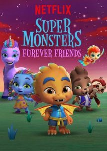 Super Monsters Furever Friends (2019)