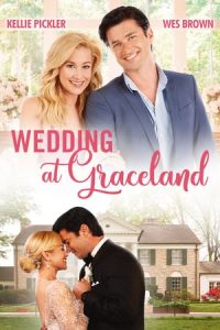 Wedding at Graceland (2019)