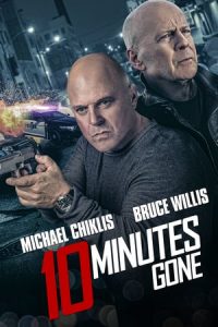 10 Minutes Gone (2019)