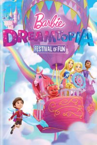 Barbie Dreamtopia: Festival of Fun (2017)