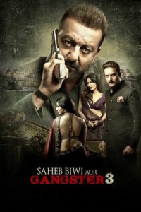 Saheb, Biwi Aur Gangster 3 (2018)