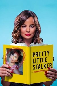 Pretty Little Stalker (2018)