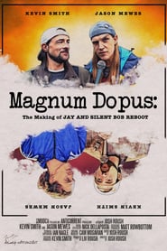 Magnum Dopus: The Making of Jay and Silent Bob Reboot (2020)