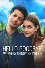 Hello, Goodbye, and Everything in Between (2022)